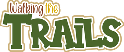 Walking the Trails - Scrapbook Page Title Sticker