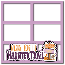 Walking Through the Haunted Trail - 4 Frames - Scrapbook Page Layered Overlay Kit