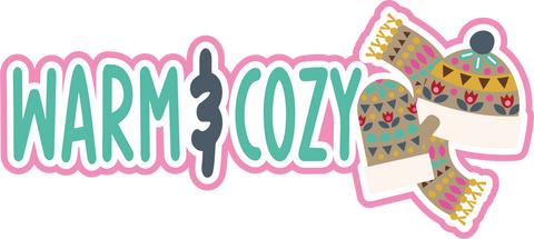 Warm & Cozy - Scrapbook Page Title Sticker