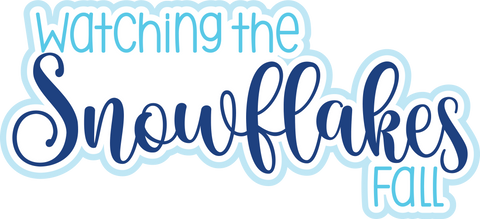 Watching the Snowflakes Fall - Scrapbook Page Title Sticker