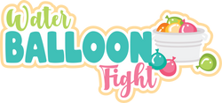 Water Balloon Fight - Scrapbook Page Title Die Cut