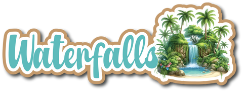 Waterfalls - Scrapbook Page Title Sticker