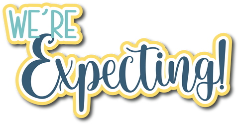 We're Expecting! - Scrapbook Page Title Sticker