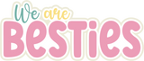 We are Besties - 6 Frames - Scrapbook Page Layered Overlay Kit
