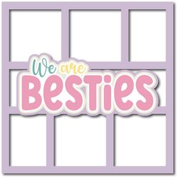 We are Besties - 6 Frames - Scrapbook Page Layered Overlay Kit