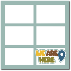 We are Here - Printed Premade Scrapbook Page 12x12 Layout