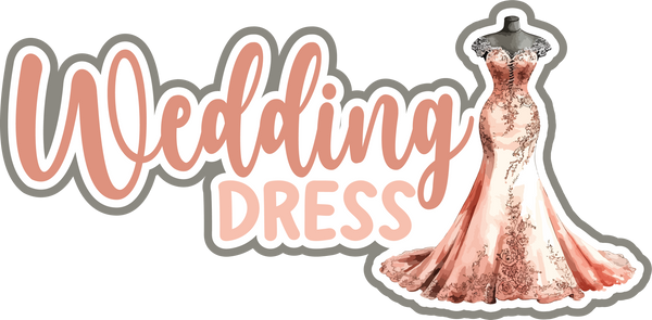 Wedding Dress - Scrapbook Page Title Sticker