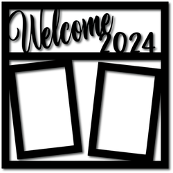 Welcome 2024 - 2 Vertical Frames - Digital Cut File - SVG - INSTANT DOWNLOAD