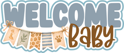 Welcome Baby - Scrapbook Page Title Sticker