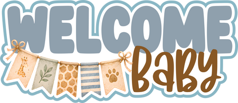 Welcome Baby - Scrapbook Page Title Sticker