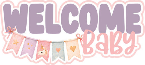 Welcome Baby - Scrapbook Page Title Die Cut