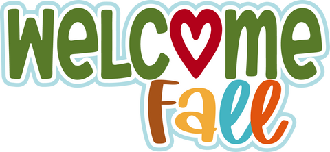 Welcome Fall - Scrapbook Page Title Sticker
