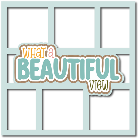 What a Beautiful View - 6 Frames - Scrapbook Page Layered Overlay Kit