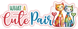 What a Cute Pair - Scrapbook Page Title Sticker