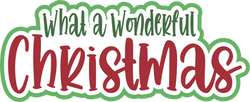 What a Wonderful Christmas - Scrapbook Page Title Sticker
