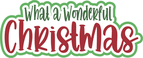 What a Wonderful Christmas - Scrapbook Page Title Sticker