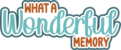What a Wonderful Memory - Scrapbook Page Title Sticker