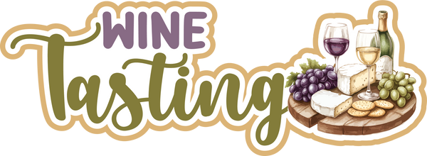 Wine Tasting - Scrapbook Page Title Sticker