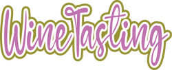 Wine Tasting - Scrapbook Page Title Sticker