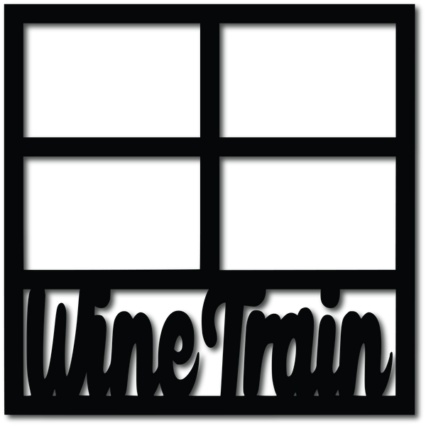 Wine Train - 4 Frames - Digital Cut File - SVG - INSTANT DOWNLOAD