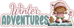 Winter Adventure - Scrapbook Page Title Die Cut