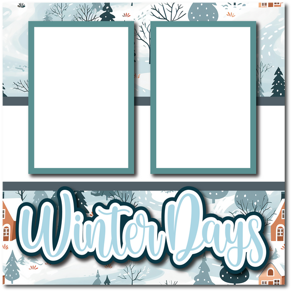 Winter Days  - Printed Premade Scrapbook Page 12x12 Layout
