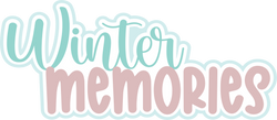 Winter Memories - Scrapbook Page Title Die Cut