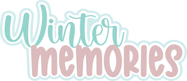 Winter Memories - Scrapbook Page Title Die Cut