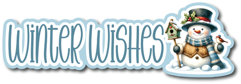 Winter Wishes - Scrapbook Page Title Die Cut