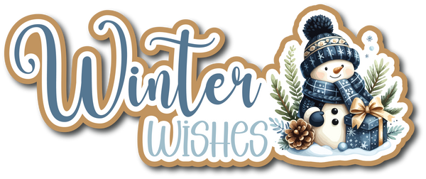 Winter Wishes - Scrapbook Page Title Die Cut