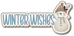 Winter Wishes - Scrapbook Page Title Die Cut