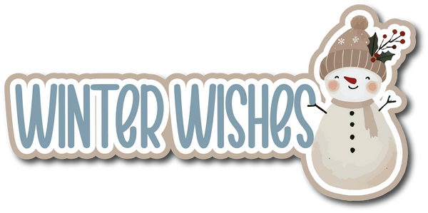 Winter Wishes - Scrapbook Page Title Die Cut