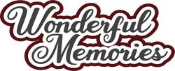 Wonderful Memories - Scrapbook Page Title Die Cut