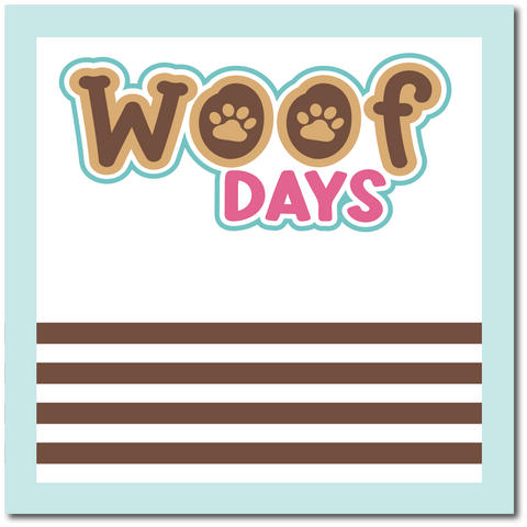Woof Days - Pink - Scrapbook Single Page Kit