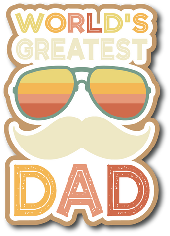 World's Greatest Dad - Scrapbook Page Title Die Cut