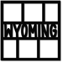 Wyoming - 6 Frames - Scrapbook Overlay - Digital Cut File - SVG - INSTANT DOWNLOAD