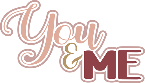 You & Me - Scrapbook Page Title Sticker