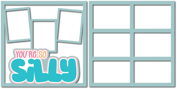 You're So Silly - 3 Frames - (2) Scrapbook Page Layered Overlay Kit