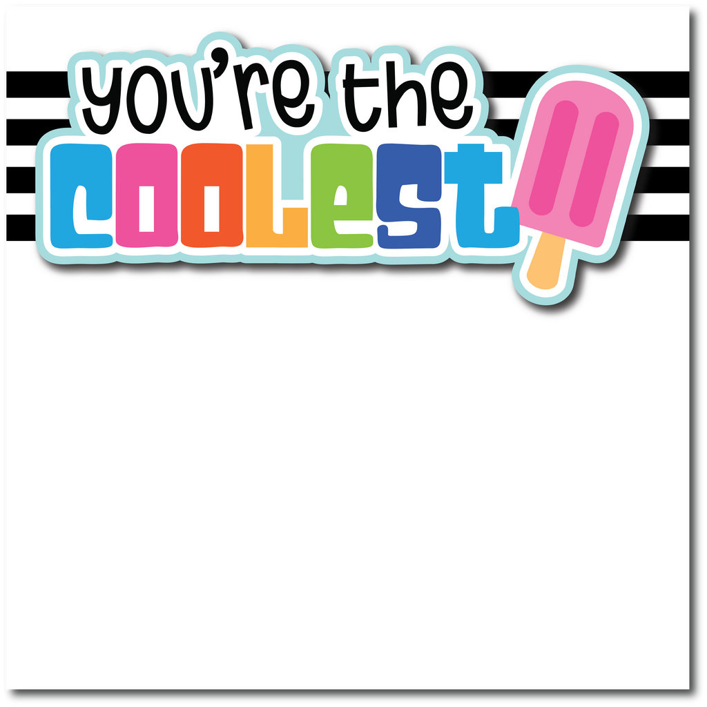 You're the Coolest - Printed Premade Scrapbook Page 12x12 Layout ...