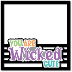 You are Wicked Cute - Scrapbook Page Layered Overlay Kit