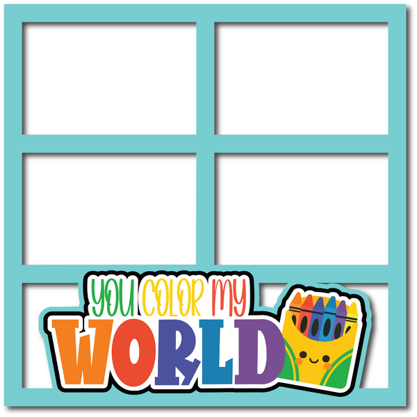 You Color My World - 4 Frames - Scrapbook Page Layered Overlay Kit