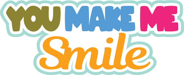 You Make Me Smile - Scrapbook Page Title Sticker