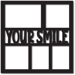 Your Smile - 5 Frames - Digital Cut File - SVG - INSTANT DOWNLOAD