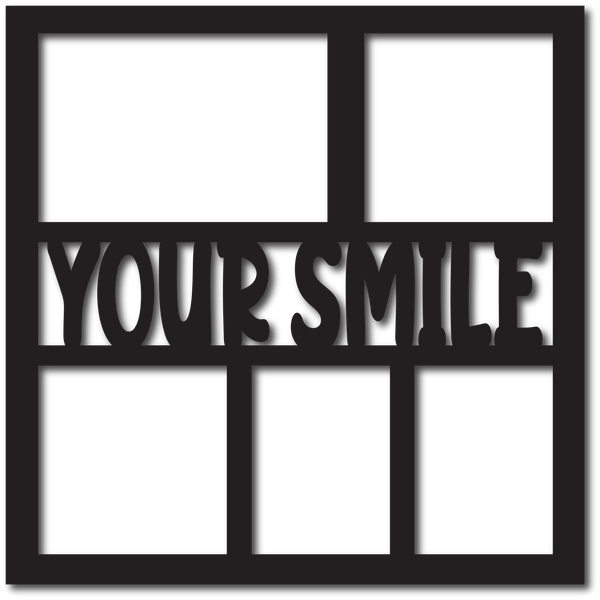 Your Smile - 5 Frames - Digital Cut File - SVG - INSTANT DOWNLOAD