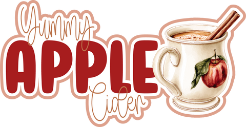 Yummy Apple Cider - Scrapbook Page Title Sticker