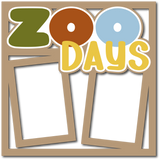 Zoo Days - Layered Overlay - Digital Cut File - SVG - INSTANT DOWNLOAD