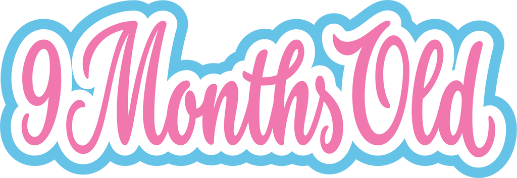 9 Month Old - Scrapbook Page Title Sticker – Autumn's Crafty Corner