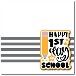 Happy 1st Day of School - Printed Premade Scrapbook Page 12x12 Layout