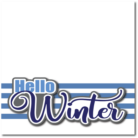 Hello Winter - Printed Premade Scrapbook Page 12x12 Layout