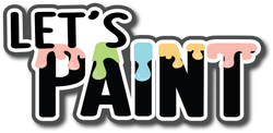 Let's Paint - Scrapbook Page Title Sticker